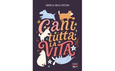 LIBRO CANI TUTTA LA VITA